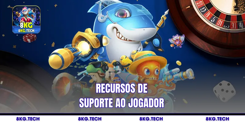 Recursos de suporte ao jogador
