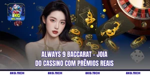 Always 9 Baccarat