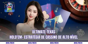 Ultimate Texas Hold'em